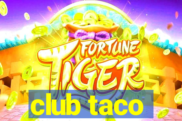 club taco